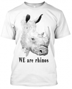 WE are rhinos t-shirt